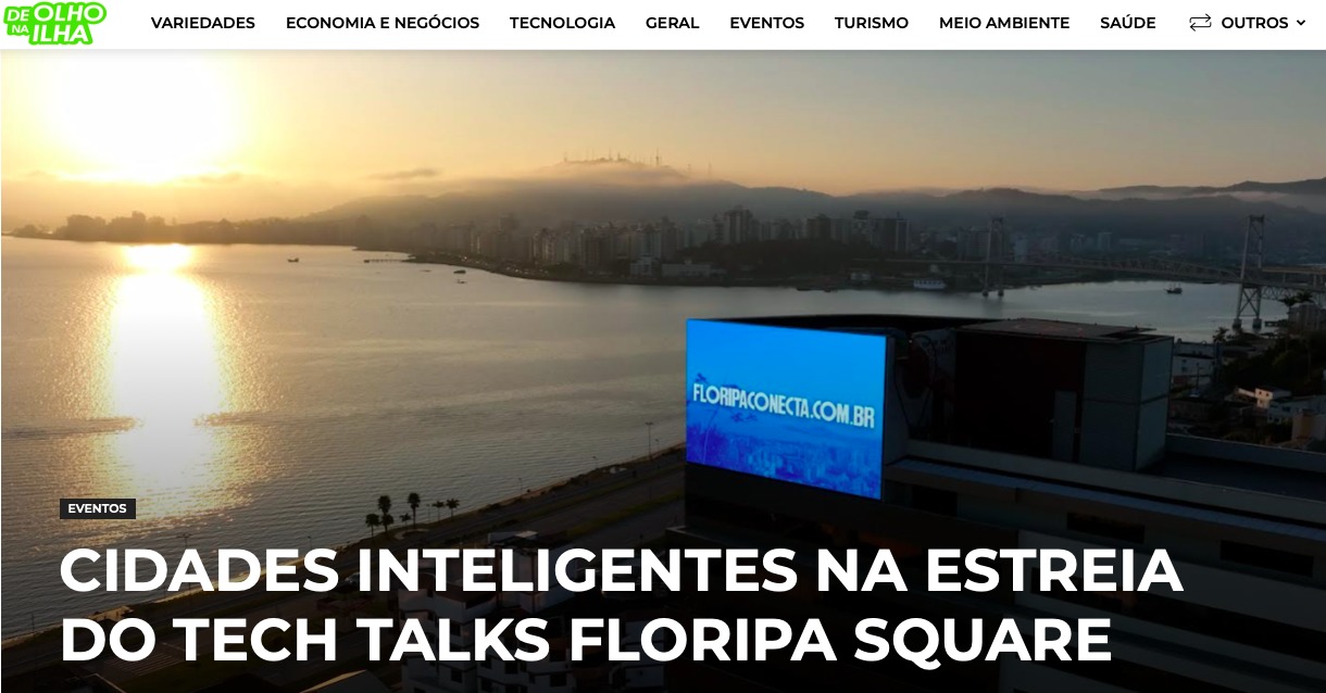 Cidades Inteligentes no Tech Talks Floripa Square