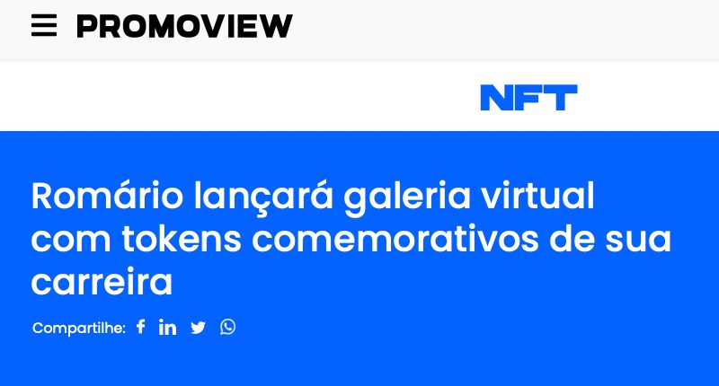 Romário lança NFTs em Floripa. tokens comemorativos da carreira